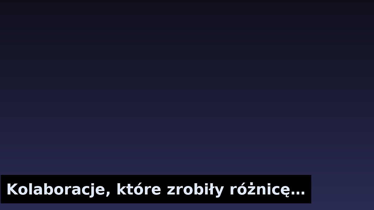 Kolaboracje, które zrobiły różnicę — przegląd gościnnych występów